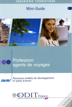 Capa do artigo Ingénierie Touristique ; Profession Agents De Voyages ; Mini-Guide