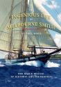 Ingenious Life Of Melbourne Smith - Preview