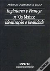 Inglaterra e França n'«Os Maias»: Idealização e Realidade