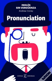 Capa do artigo Inglés Sin Vergüenza: Pronunciation