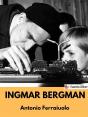 Ingmar Bergman - Preview