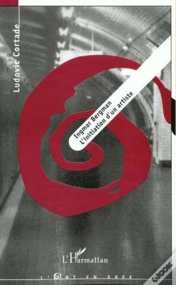 Capa do artigo Ingmar Bergman ; L'Initiation D'Un Artiste