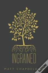 Ingrained