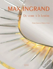 Capa do artigo Ingrand Max : Du Verre A La Lumiere