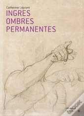 Ingres, Les Ombres Permanentes