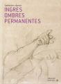 Ingres, Les Ombres Permanentes - Preview