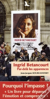 Capa do artigo Ingrid Bétancourt ; Par Delà Les Apparences