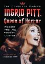 Ingrid Pitt, Queen Of Horror - Preview