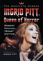 Capa do artigo Ingrid Pitt, Queen Of Horror