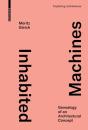 Inhabited Machines - Preview