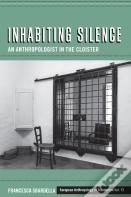 Inhabiting Silence