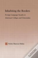 Inhabiting The Borders