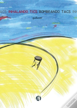Inhalando Tics, Bombeando Tacs de Gulluver - eBook - WOOK