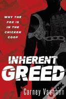 Inherent Greed