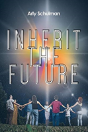 Inherit The Future - Preview