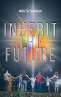 Inherit The Future - Preview