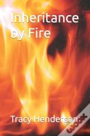 Inheritance By Fire
