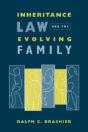 Inheritance Law And The Evolving Family - Preview