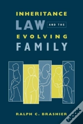Inheritance Law And The Evolving Family