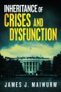 Inheritance Of Crises And Dysfunction - Preview