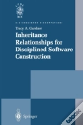 Inheritance Relationships For Disciplined Software Construction