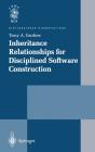 Inheritance Relationships For Disciplined Software Construction - Preview