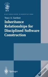 Inheritance Relationships For Disciplined Software Construction