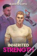 Inherited Strength