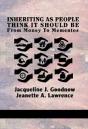 Inheriting As People Think It Should Be - Preview