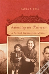 Inheriting The Holocaust