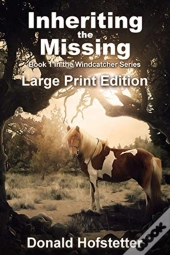 Inheriting The Missing - Large Print