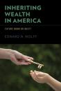 Inheriting Wealth In America - Preview