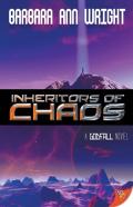 Inheritors Of Chaos