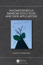 Inhomogeneous Random Evolutions And Their Applications - Preview