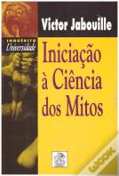 Iniciação à Ciência dos Mitos