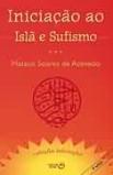 Iniciação ao Islã e Sufismo