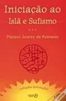 Capa do artigo Iniciação ao Islã e Sufismo