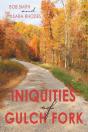 Iniquities Of Gulch Fork - Preview
