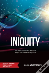 Iniquity: Revised Version Study Guide In