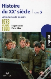 Initial Histoire Du Xxe-Xxie T.3