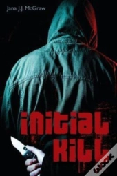 Initial Kill