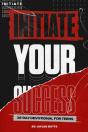 Initiate Your Success - Preview