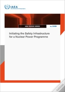Capa do artigo Initiating The Safety Infrastructure For A Nuclear Power Programme