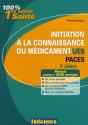 Initiation A La Connaissance Du Medicament-Ue6 Paces - 2e Edition - Cours Et Qcm Corriges - Preview
