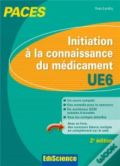 Capa do artigo Initiation À La Connaissance Du Médicament ; Ue6 ; Paces (2e Édition)
