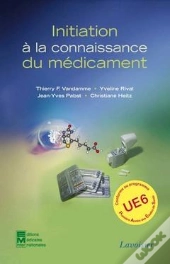 Initiation A La Connaissance Du Medicament