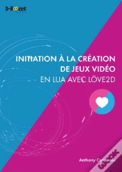 Capa do artigo Initiation À La Création De Jeux Vidéo En Lua Avec Love2d