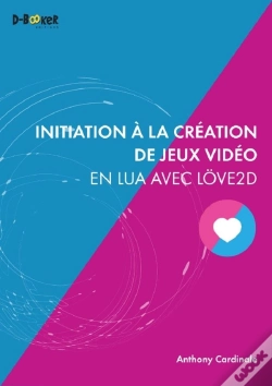 Capa do artigo Initiation À La Création De Jeux Vidéo En Lua Avec Love2d