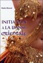 Initiation A La Danse Orientale - Preview