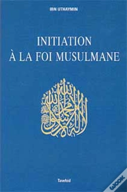 Capa do artigo Initiation A La Foi Musulmane